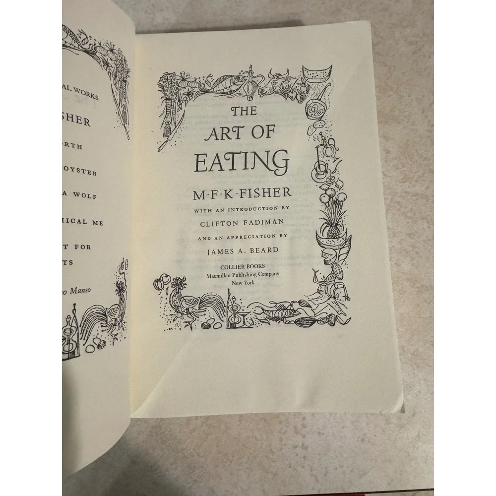 The Art‎ of Eating M.F.K. Fisher Collier Books 1990 Pbk Gastronomy Anthology